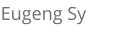 Eugeng Sy